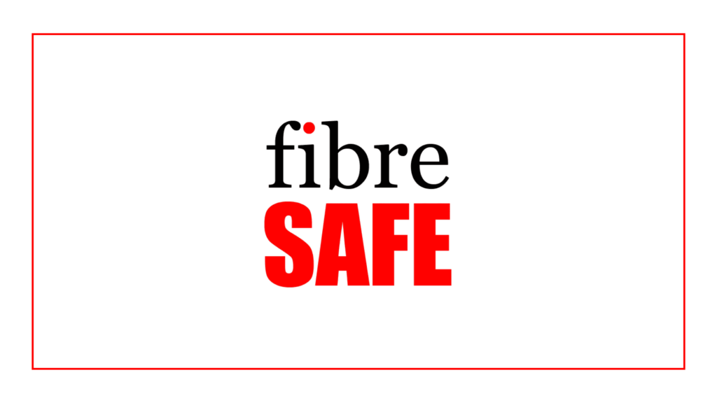 fibre-safe